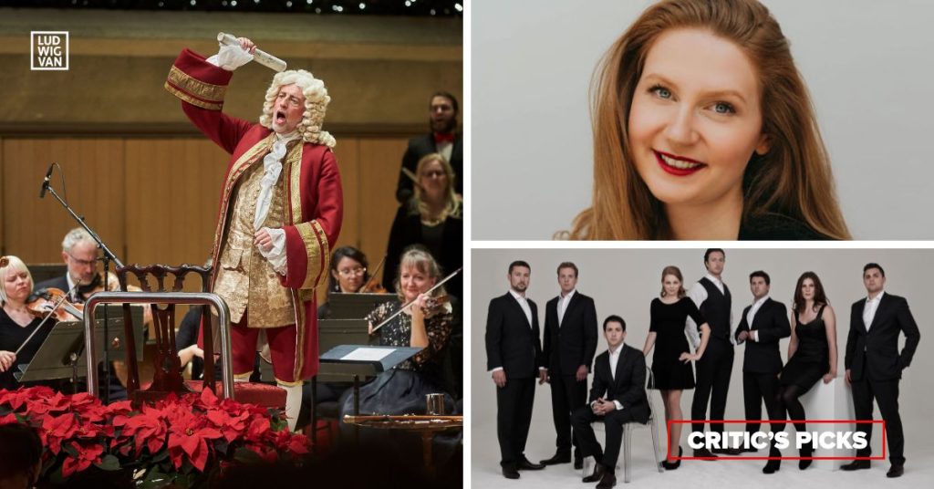 CRITIC’S PICKS | Classical Music Events You Absolutely Need To See This Week: December 15 – December 21