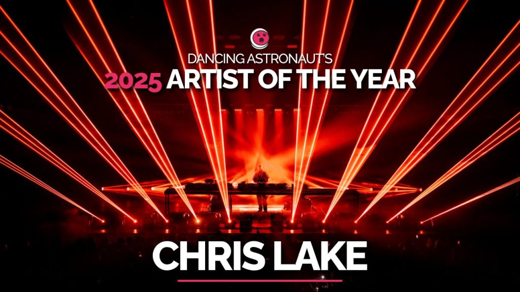 Dancing Astronaut’s 2025 Artist of the Year: Chris Lake